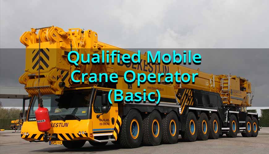 Qualified Mobile Crane Operator(Basic)