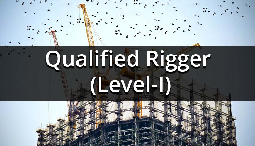 Qualified Rigger (Level-I)