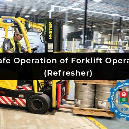 Safe Operation of Forklift Operator (Refresher)