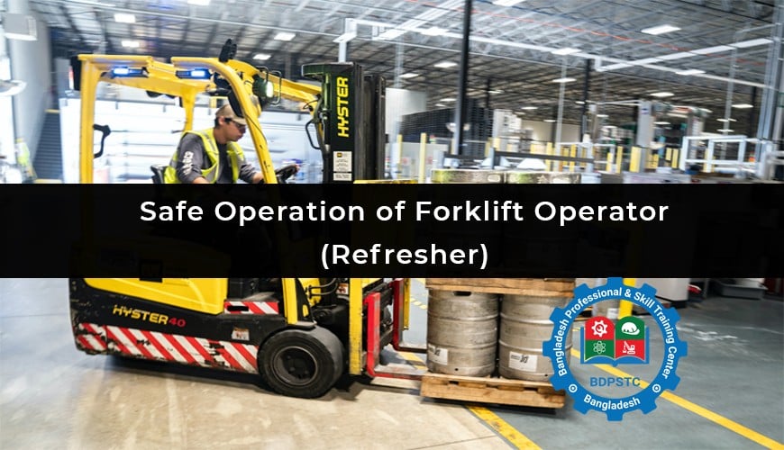 Safe Operation of Forklift Operator (Refresh)